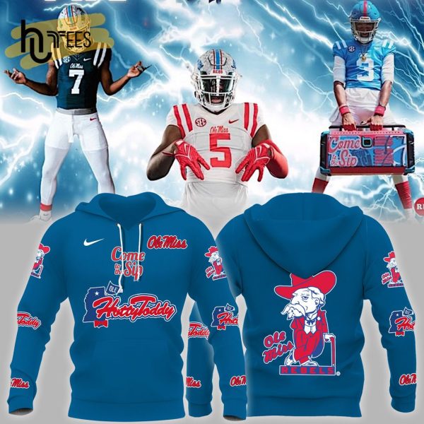 Hotty Toddy Ole Miss Rebels NCAA Champions Come To The Sip Blue Hoodie 3D