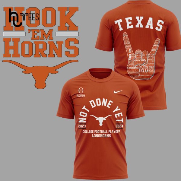 Texas Longhorns Football Say Hi Not Done Yet Orange Hoodie, Jogger, Cap