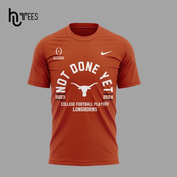 Texas Longhorns Football Say Hi Not Done Yet Orange Hoodie, Jogger, Cap