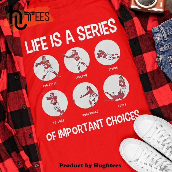 Kansas City Chiefs Life Is A Series Of Important Choices Classic T-Shirt