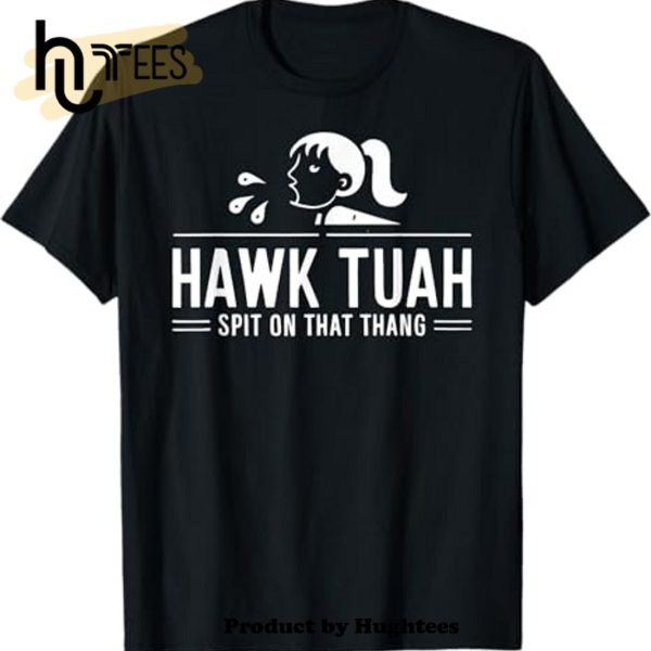 Parody Hawk Tush Spit On That Thang Crew Neck T-Shirt