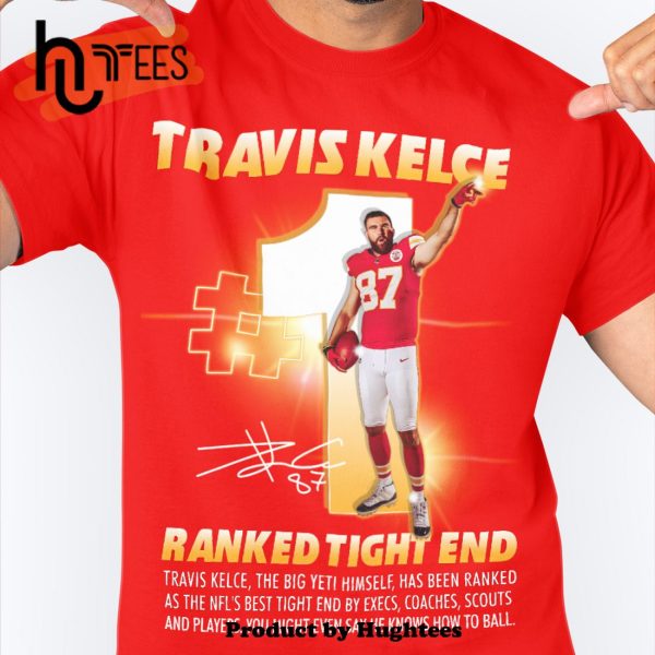 Travis Kelce Ranked Tight End Signatures Classic T-Shirt