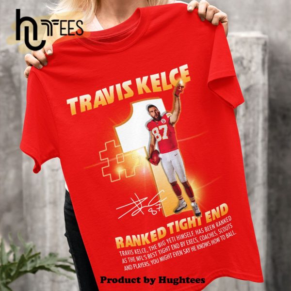 Travis Kelce Ranked Tight End Signatures Classic T-Shirt